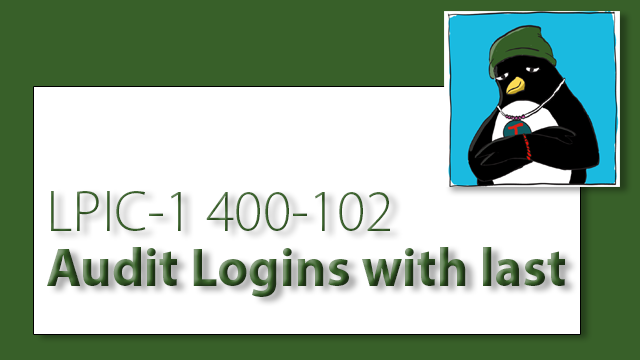 Auditing Logins with last